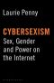 Cybersexism · Sex, Gender and Power on the Internet