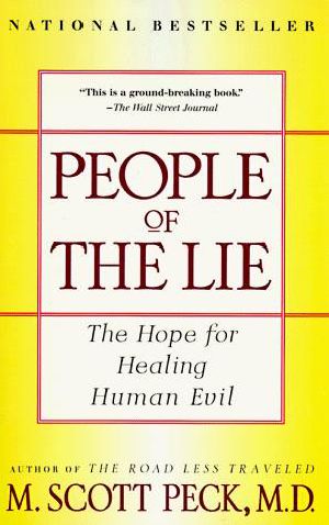 People of the Lie · the Hope for Healing Human Evil