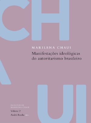 Manifestações ideológicas do autoritarismo brasileiro