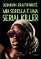 Mia sorella è una serial killer