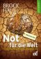 Not für die Welt · Ernährung im Zeitalter der Globalisierung
