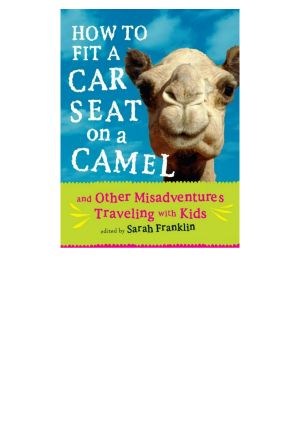 How to Fit a Car Seat on a Camel