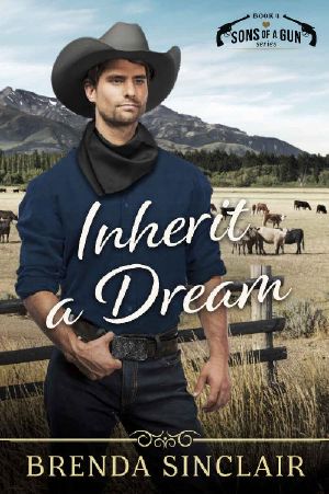 Inherit A Dream (Sons Of A Gun Book 4)