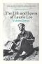 The Life and Loves of Laurie Lee