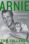 Arnie · the Life of Arnold Palmer