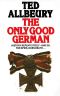 The Only Good German