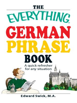 The Everything German Phrase Book