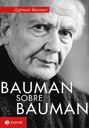 Bauman Sobre Bauman