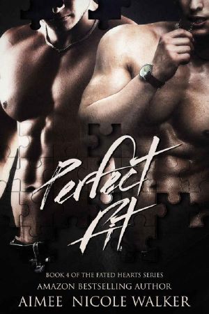 Perfect Fit · Book 4 of the Fated Hearts Series