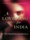 A Lovesong for India · Tales From the East and West