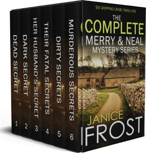 The COMPLETE MERRY & NEAL MYSTERIES Six Gripping Crime Thrillers