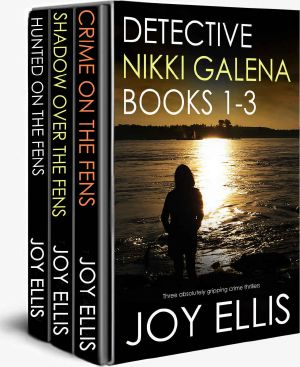 DETECTIVE NIKKI GALENA BOOKS 1-3 Three Absolutely Gripping Crime Thrillers