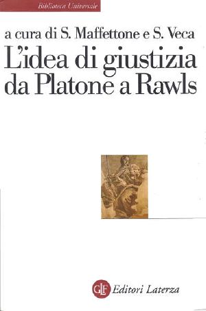 L'Idea Di Giustizia Da Platone a Rawls