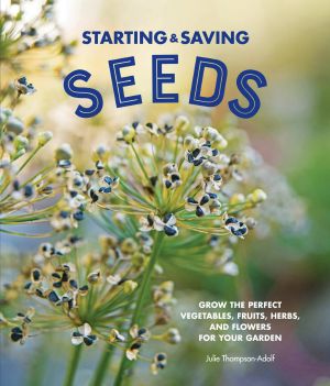 Starting & Saving Seeds