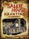 The Sallie House Haunting · A True Story