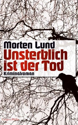 Unsterblich ist der Tod