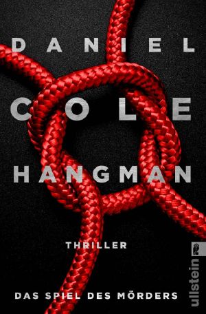 Hangman. Das Spiel des Mörders: Thriller (Ein New-Scotland-Yard-Thriller 2) (German Edition)