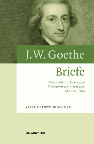 J.W. Goethe · Briefe - 8. November 1775 – Ende 1779