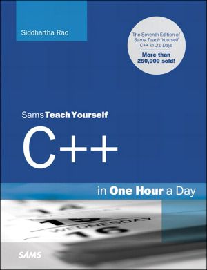 Sams Teach Yourself C++ in One Hour a Day · 7th Edition (Andrew Dearman's Library)