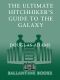 The Ultimate Hitchhiker’s Guide to the Galaxy 1-5