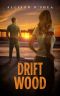 Drift Wood · Layna Wood Book 3