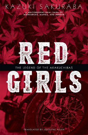 Red Girls · The Legend of the Akakuchibas