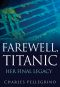 Farewell, Titanic