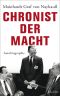 Chronist der Macht · Autobiographie