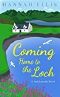 Coming Home to the Loch (Loch Lannick Book 1)