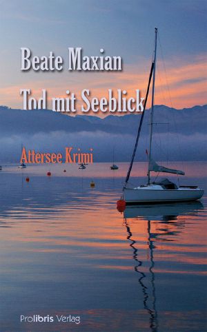 Tod mit Seeblick · Attersee Krimi