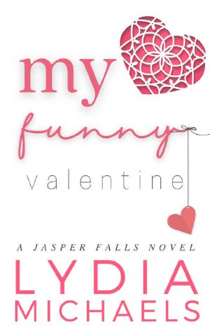 My Funny Valentine: Small Town Romance (Jasper Falls Book 5)