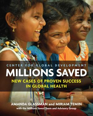 Millions Saved · New Cases of Proven Success in Global Health