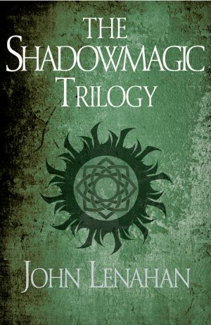 The Shadowmagic Trilogy 1-3