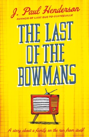 The Last of the Bowmans