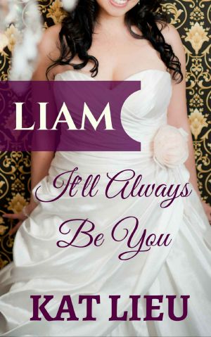 Liam · It'll Always Be You