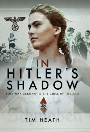 In Hitler's Shadow