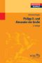 Philipp II. und Alexander der Große (Geschichte kompakt)