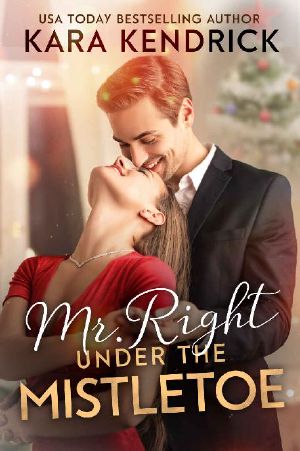 Mr. Right Under the Mistletoe: Man of the Month Club - A small-town holiday sports romance