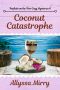 Coconut Catastrophe (Parties on the Pier Cozy Mysteries Book 6)