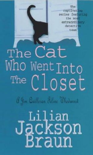 Lilian Jackson Braun - Cat 15 Who Went Into the Closet