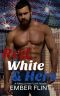 Red, White & Hers (Falling on the Fourth Book 2)