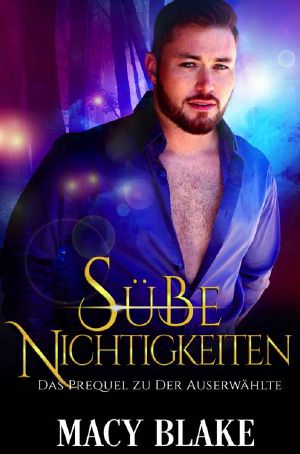 Süße Nichtigkeiten: Das Prequel zu Der Auserwählte (German Edition)