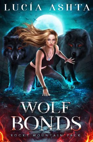 Wolf Bonds (Rocky Mountain Pack Book 1)