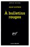 À Bulletins Rouges