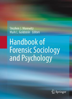 Handbook of Forensic Sociology and Psychology