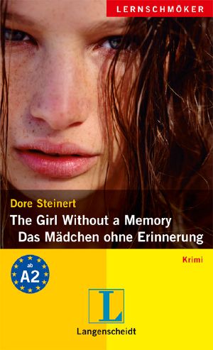 The Girl Without a Memory · Das Mädchen ohne Erinnerung