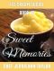 Sweet Memories · Book IV - Ice Cream Social · Ice Cream Social (Sweet Memories Cookbooks 4)