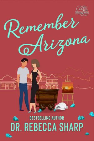 Remember Arizona: A Second Chance Romance (Country Love Collection)