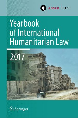 Yearbook of International Humanitarian Law 2017