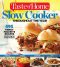 Taste of Home Slow Cooker Throughout the Year · 475+Family Favorite Recipes Simmering for Every Season